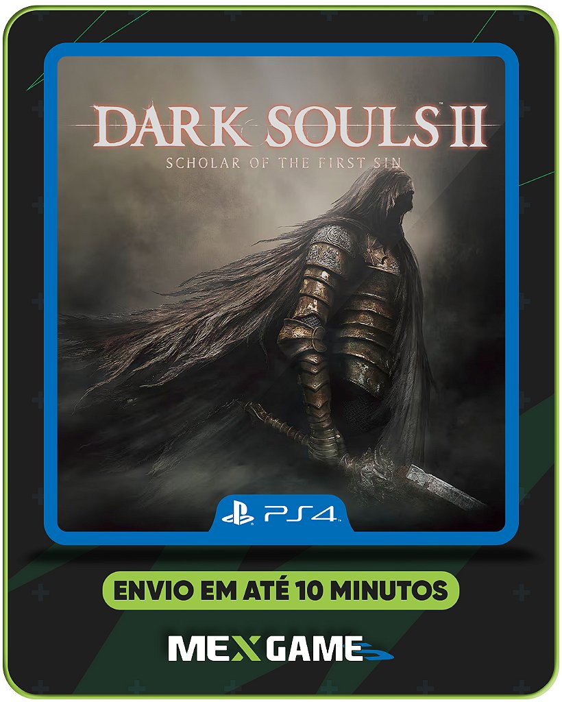 DARK SOULS 2: SCHOLAR OF THE FIRTS SIN - PS4 - MÍDIA DIGITAL