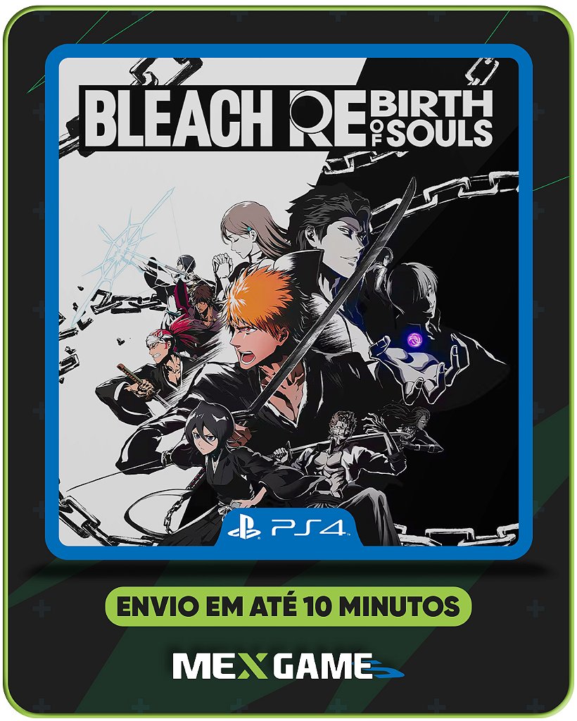 BLEACH REBIRTH OF SOULS - PS4 - MÍDIA DIGITAL